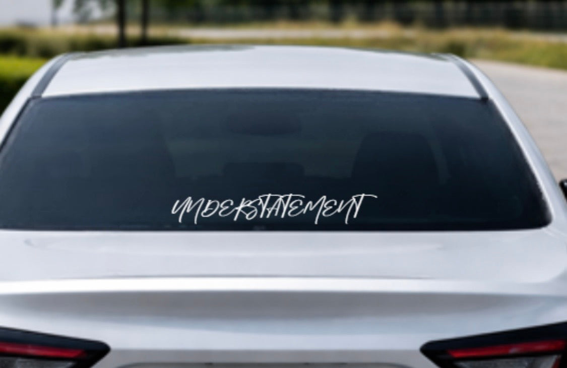UNDERSTATEMENT - car stickers